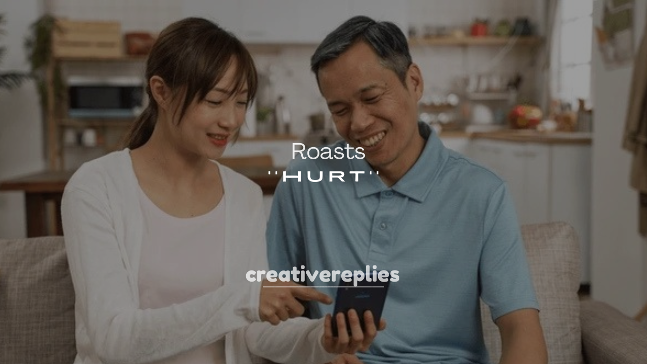 250+ Roasts That Hurt