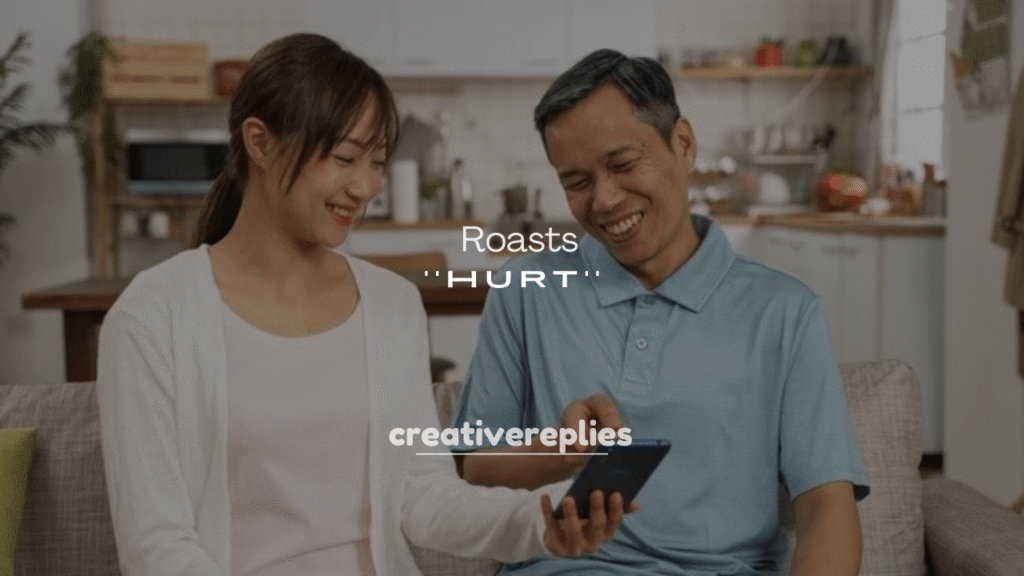 250+ Roasts That Hurt