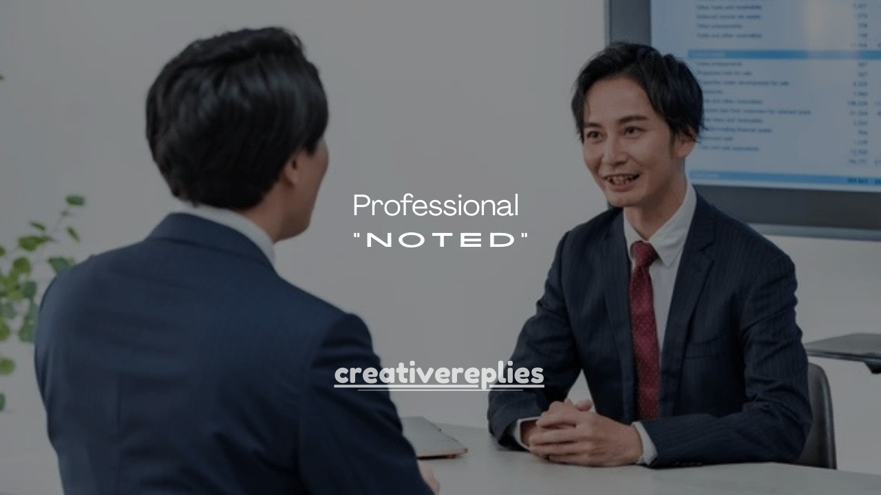 75+Professional Ways to Say “Noted” in an Email (With Examples)